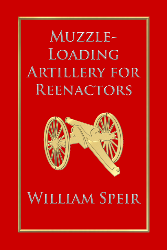 Muzzle-Loading Artillery for Reenactors